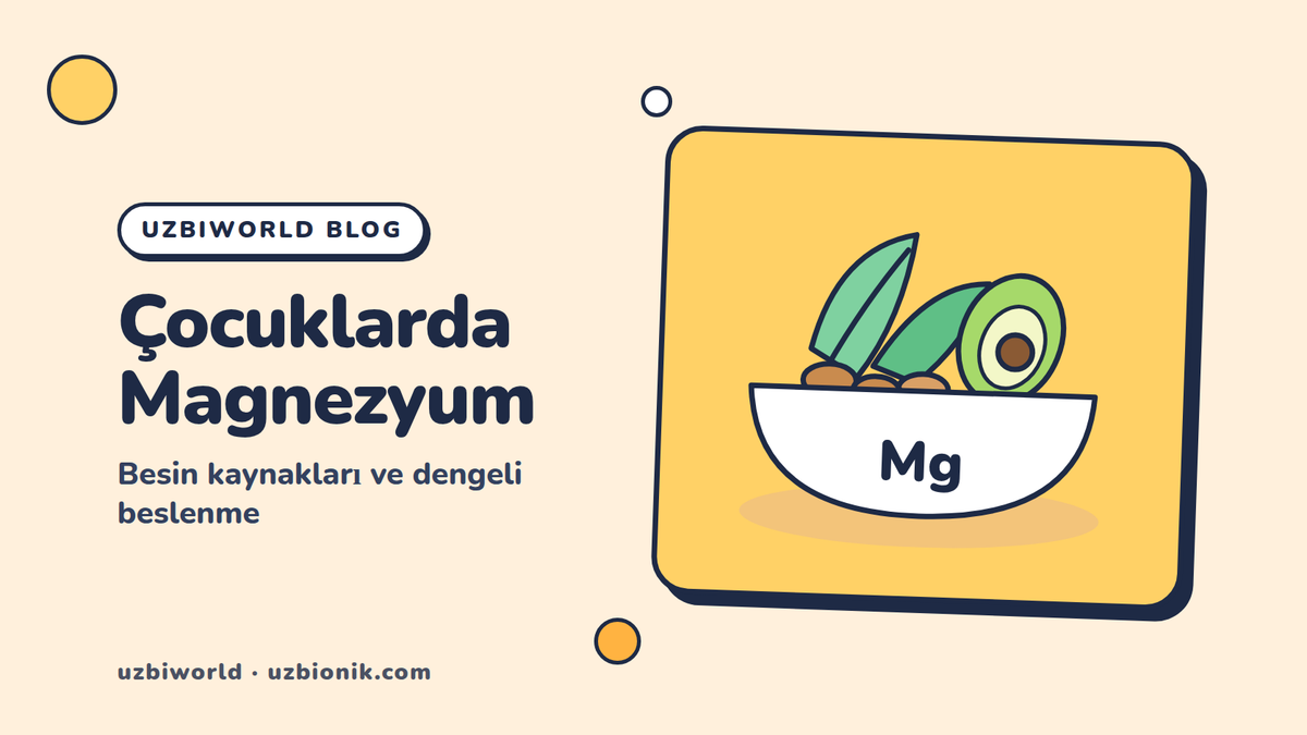 Çocuklarda magnezyum: besin kaynakları ve dengeli beslenme