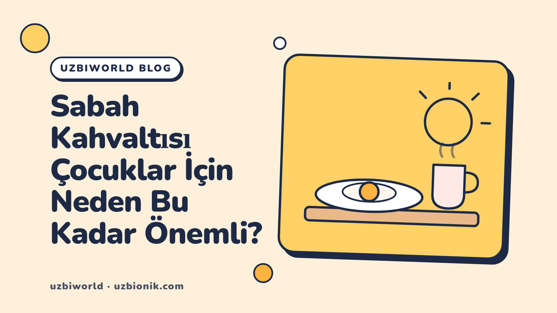 Sabah Kahvaltısı Çocuklar İçin Neden Bu Kadar Önemli?